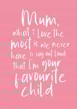 Mother's Day Card from Her Favourite Child created by Blue Belle Creations