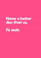 name better Love & Friendship Card 20214 created by Jude Patla 