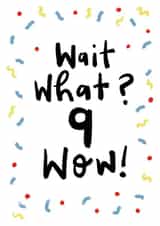 9 nine Birthday Card 18709 created by Sam Bratby Art