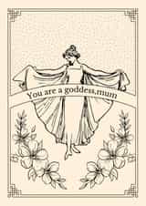 goddess mum Mothers Day Card 45604 created by Dear Dainty Designs