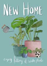 Pretty House Plants New Home Card - Trendy Plants - New Home Enjoy Filling It With Plants created by Molly & George Illustration
