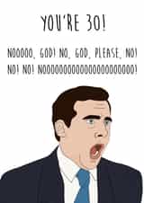 Funny Michael Scott 'NOOOOO' 30th Birthday Card created by Studio Pistachio