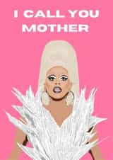ru paul drag race Mothers Day Card 20889 created by Messy Cards & Gifts