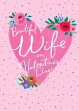 beautiful wife Valentines Day Card 19848 created by Sam Wilson