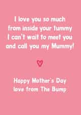 Cute Mothers Day Card - Mummy To Be - Poem - I Love You So Much From Inside Your Tummy created by Percy & Pearl