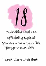 18 childhood expired Birthday card 1000 created by Loui's Funky card Designs