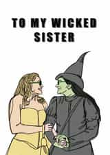 To my wicked sister card created by Saluki Studio