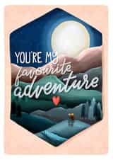 Cute Adventure Anniversary Card / Valentines Day Card - Mountains - Moon - You're My Favourite Adventure created by Claire Lefevre