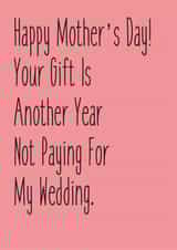 wedding funny Mothers Day Card 43119 created by Natalie Frost