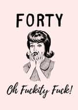 Forty Oh no! created by BritWit