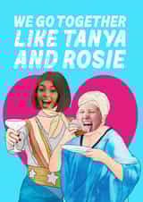 Personalised Love & Friendship Photo Card created by Hey Huns It's Nicole - Funny Mamma Mia Personalised Friendship Card / Birthday Card / Photo Card - We Go Together Like Tanya And Rosie