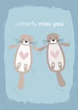 I otterly miss you card created by Laura