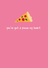 Cute Anniversary or Valentine's Card - Pizza - You've Got A Pizza My Heart created by SideHustleVibes