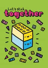 Cute Valentine's Day Card - Lego Fan - Let's Stick Together created by Love Lalaland