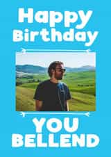 Personalised Birthday Photo Card created by Giddy Kipper - male bellend Birthday Personalised Photo Card 7248