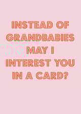 Instead of grandbabies Mother's Day card created by Nicola Jo