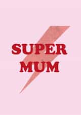 super mum Mothers Day Card 16490 created by Adam Ryan