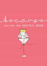 COCKTAIL QUEEN BIRTHDAY CARD created by Bexy Boo