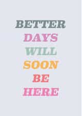 better days typography Thinking of you Card 13814 created by Poppy Lane