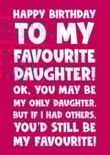Funny happy birthday greeting card for daughter favourite mum dad parents created by Naomi Park