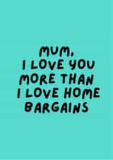 mum i love you Mothers Day Card 21273 created by Happy Dollop