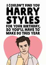 funny harry styles Birthday Card 13328 created by Studio Doodles
