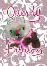 otterly fabulous otterly Birthday Card 47569 created by Dream Doodles