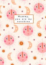 Cute Mothers Day Card - Mummy - Mummy You Are My Sunshine created by Printed Picnic