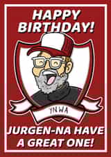Jurgen Klopp Liverpool Birthday Card! created by Tom Sparke