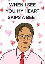 Funny Dwight Anniversary Card / Valentines Day Card - The Office - When I See You My Heart Skips A Beet created by Amy Louisa
