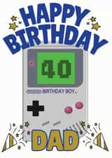 Nintendo Birthday Boy - Happy 40th Birthday Dad Game Boy Card created by ShortRound888