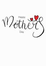 calligraphy hearts Mothers Day Card 47613 created by An Original Design by Bex