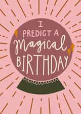 predict magical Birthday Card 13759 created by Jazmin Carter