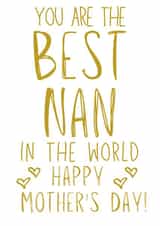 Classic Mothers Day Card - Nan - You Are The Best Nan In The World created by TOJ Designs