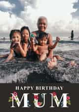 Personalised Birthday Photo Card created by @squiggleinthecity - mum mother Birthday Personalised Photo Card 20265