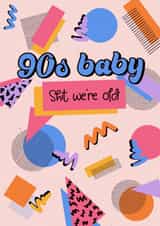 90s baby born in the 90s Card 20731 created by The Girl Next Draw Cards