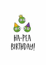 Ha-pea Birthday Card created by Martian Art