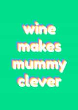 wine mummy Mothers Day Card 45670 created by Kirstin Wood