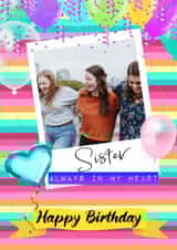 Personalised Birthday Photo Card created by Kerrylovescards - Sister Balloons Birthday Personalised Photo Card 15461