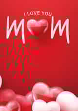 i love you love Mothers Day Card 48167 created by Rachel kell