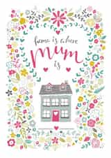 home is where mum is mum Mothers Day Card 41032 created by Claire Wilson