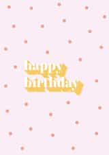 polka dots typography Birthday Card 46605 created by Studio Cohen