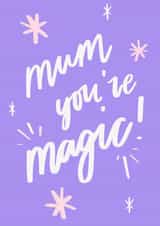magic mum Mothers Day Card 48253 created by Jessica Skinner