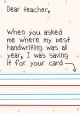 Teacher Handwriting Thank You Card - Write On Card - For School Teachers - Best created by Lisa Wardle