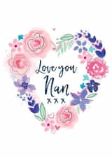 Love you Nan xxx created by Katie Phythian Design