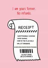 Funny Receipt Valentines Day / Anniversary Card / Wedding Card - I Am Yours Forever No Refunds created by Poppet and Moose