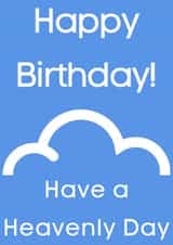 Happy Birthday! Have a Heavenly Day created by Cal and Carl