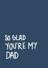 Dad so glad Father's Day Card 40630 created by Kate Rucker