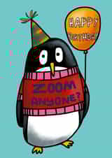 Zoom Anyone? Penguin birthday card created by Sunny and Pea