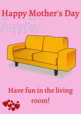 living room have fun Mothers Day Card 46848 created by Happy Grape
